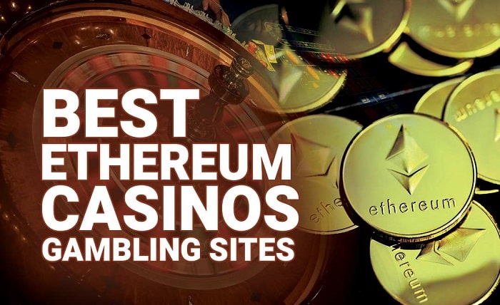 Ethereum Casinos